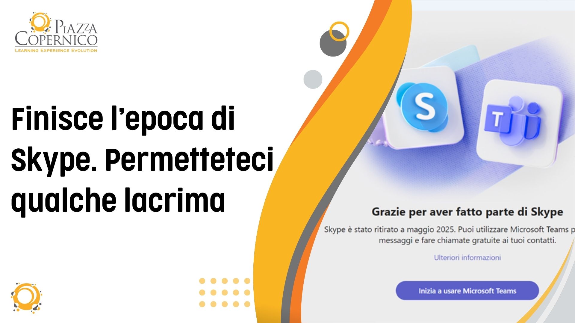 Piazza Copernico - Learning Experience Evolution