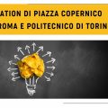 Open Innovation di Piazza Copernico con IAC di Roma e Politecnico di Torino