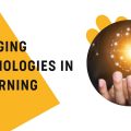 EMERGING TECHNOLOGIES IN E-LEARNING