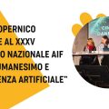 AIF NATIONAL CONFERENCE “NEW HUMANISM AND ARTIFICIAL INTELLIGENCE”